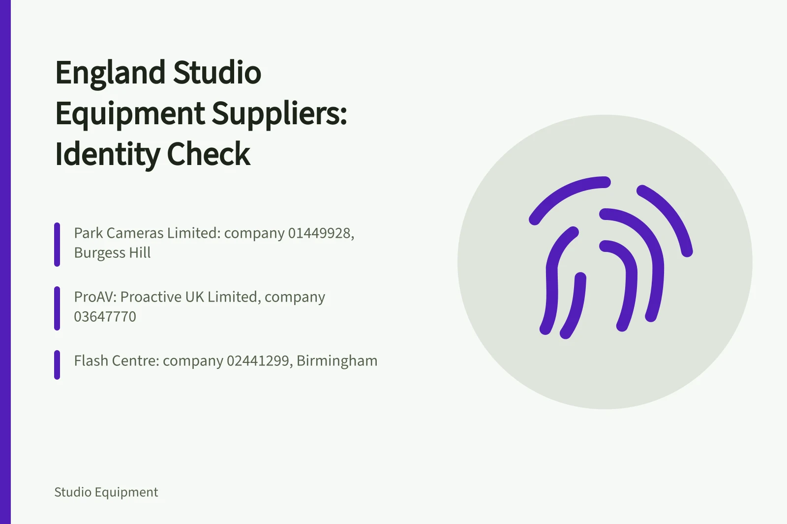 Four England studio equipment suppliers checked for identity and evidence