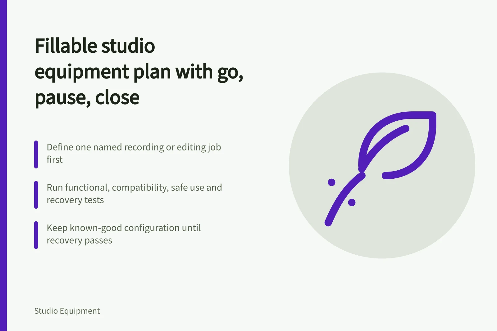 Card outlining a fillable studio equipment plan with tests and rollback