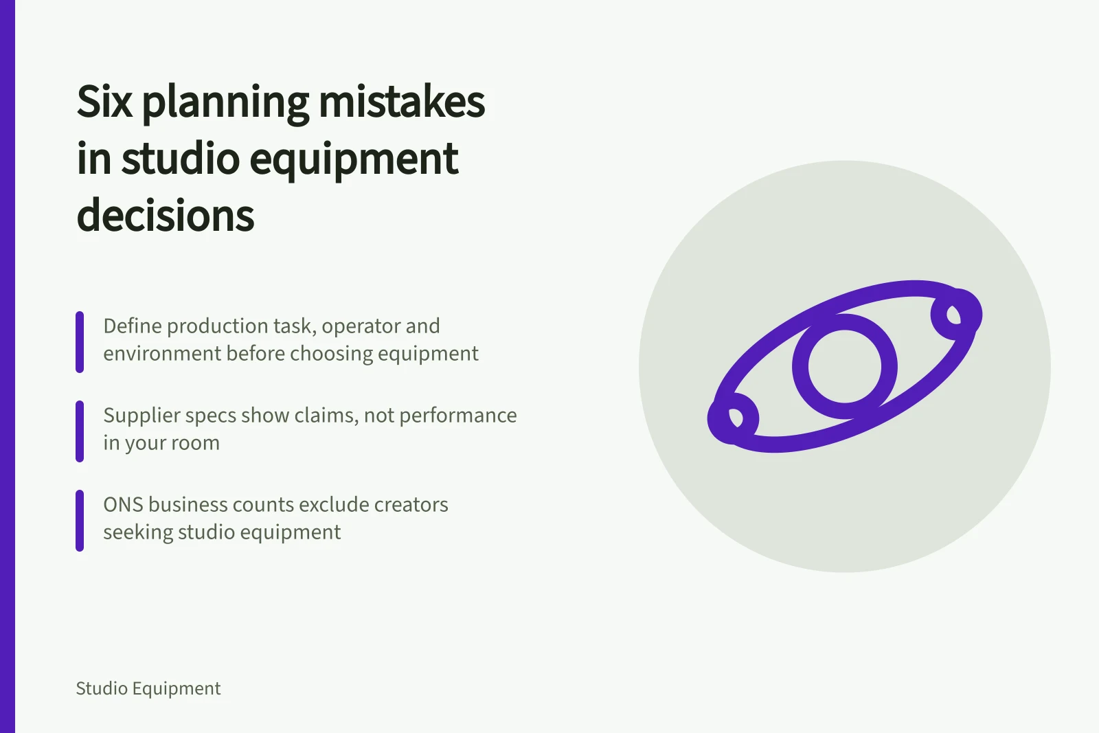 Card listing six planning mistakes in studio equipment decisions